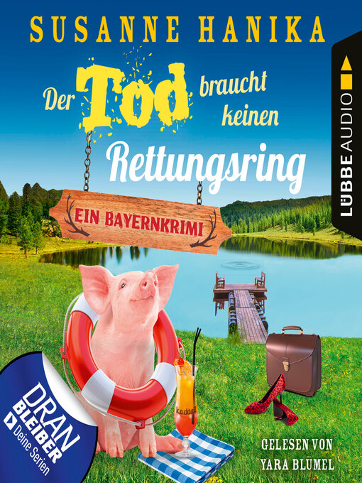 Title details for Der Tod braucht keinen Rettungsring--Sofia und die Hirschgrund-Morde, Teil 19 by Susanne Hanika - Available